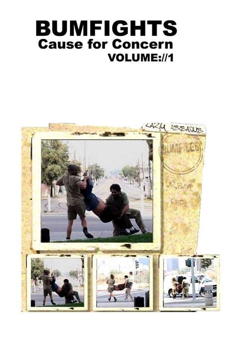 Bumfights Vol. 1: A Cause for Concern .
